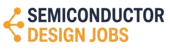 Semiconductor Design Jobs